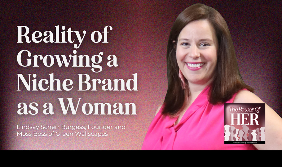 Podcast Alert! Reality of Growing a Niche Brand as a Woman